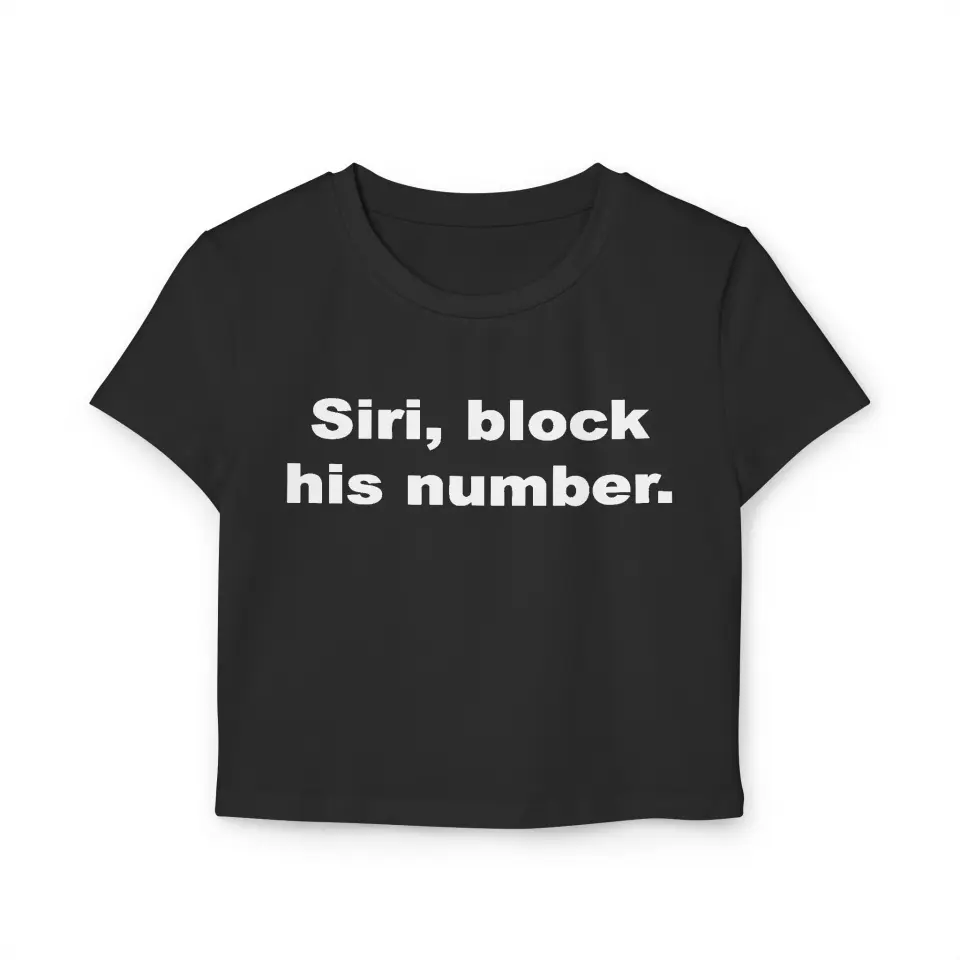 CROP TOP SIRI, BLOCK HIS NUMBER