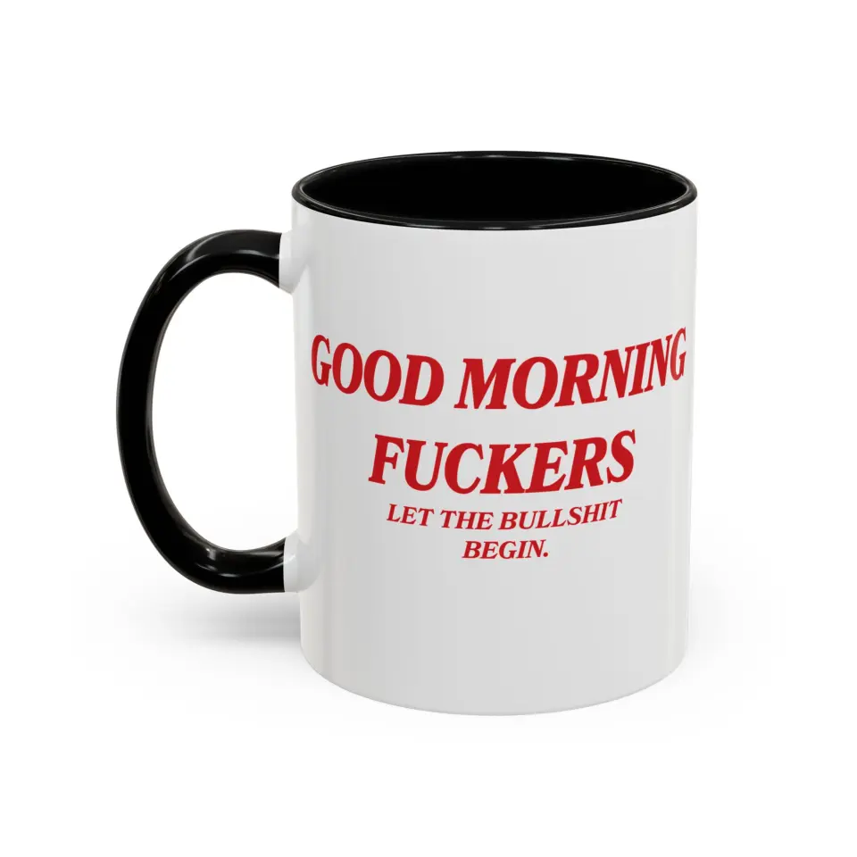 Good morning f*ckers - Cana