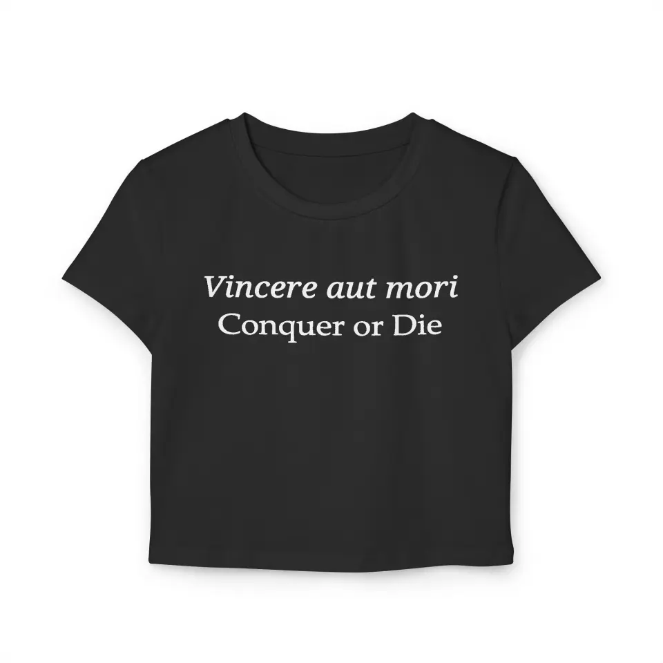 CROP TOP CONQUER OR DIE