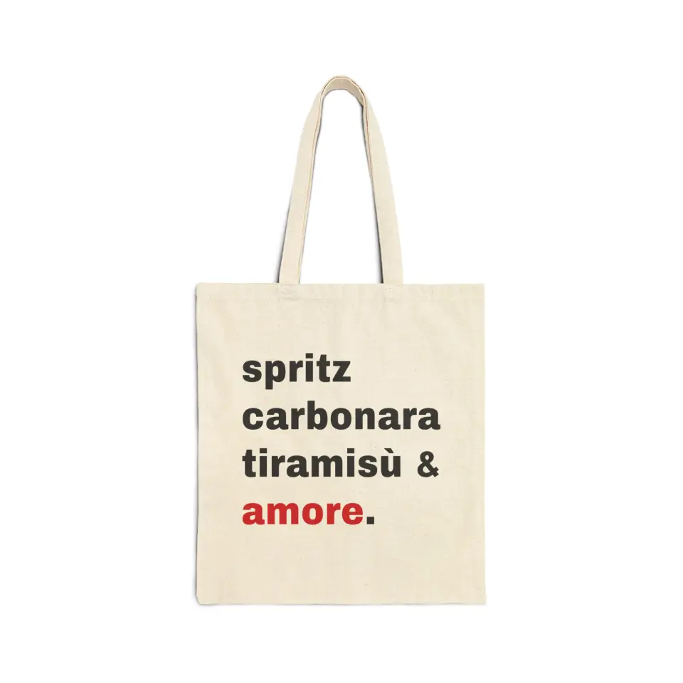 Spritz, carbonara, tiramis&ugrave;, & amore - Totebag