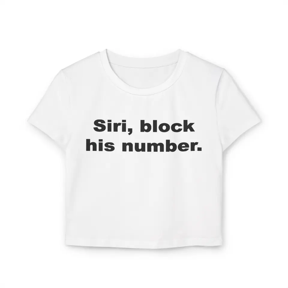 CROP TOP SIRI, BLOCK HIS NUMBER